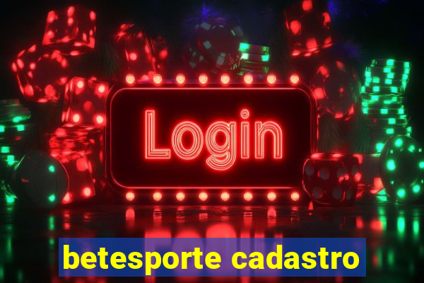 betesporte cadastro